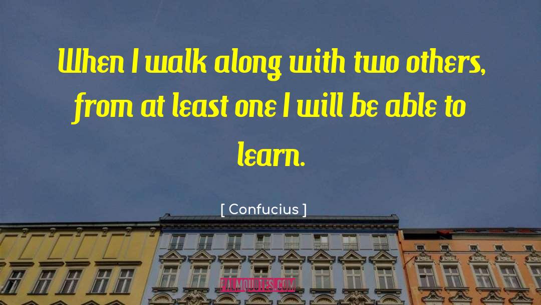 Able To Learn quotes by Confucius