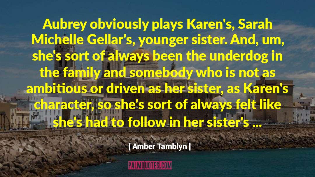Ablow Karens Dmd quotes by Amber Tamblyn