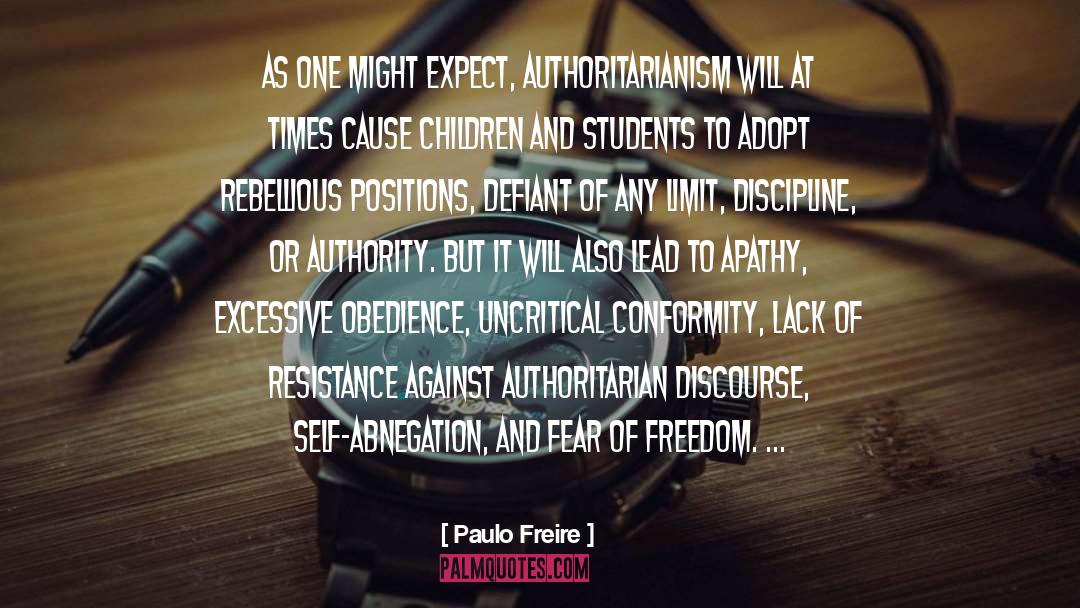 Abnegation quotes by Paulo Freire