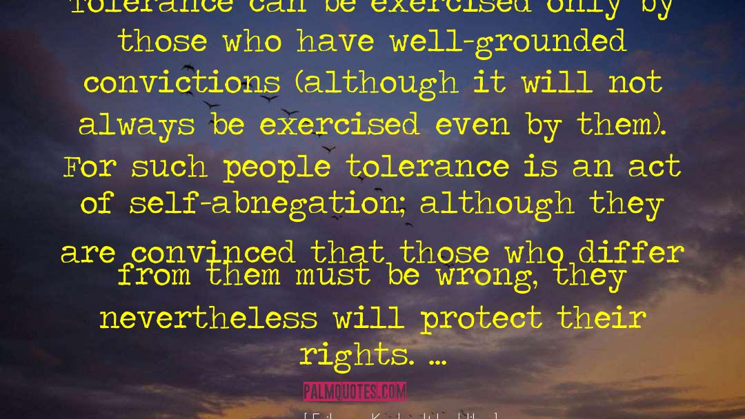 Abnegation quotes by Erik Von Kuehnelt-Leddihn