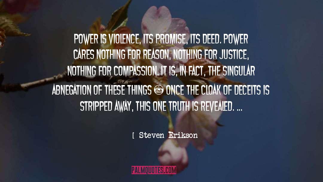 Abnegation quotes by Steven Erikson