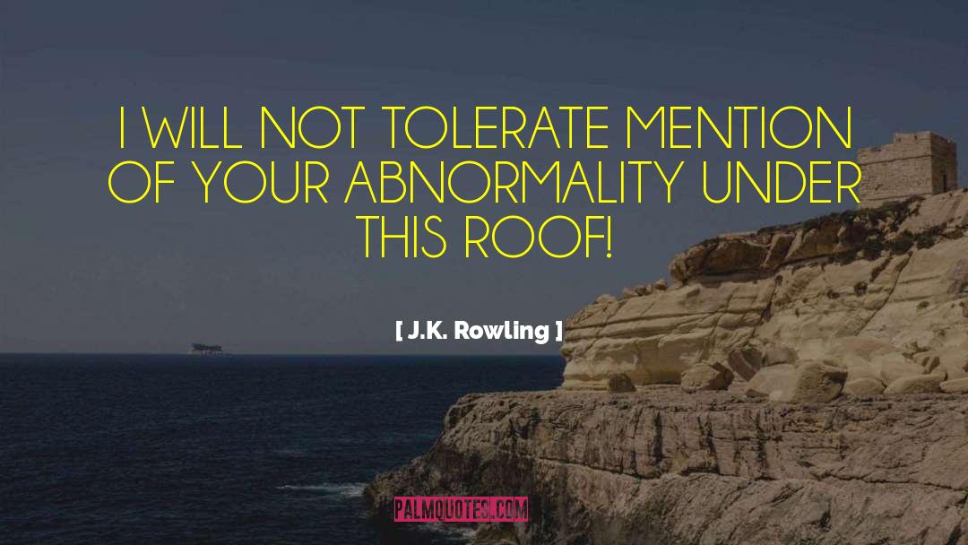 Abnormality quotes by J.K. Rowling