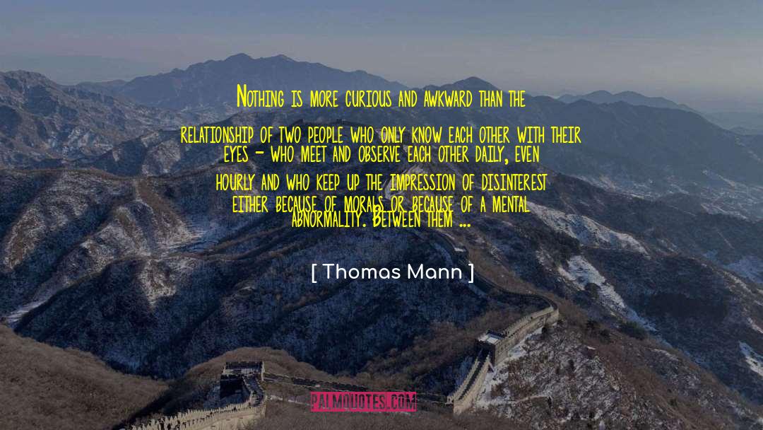 Abnormality quotes by Thomas Mann