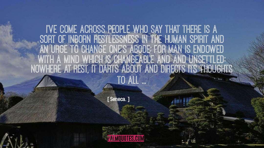 Abode quotes by Seneca.