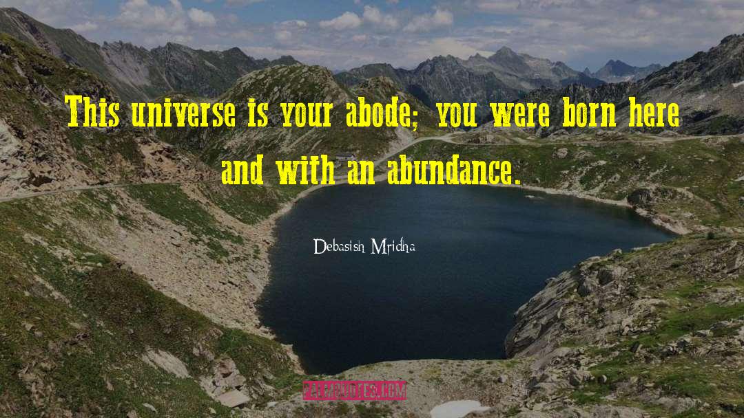 Abode quotes by Debasish Mridha