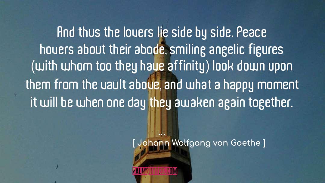 Abode quotes by Johann Wolfgang Von Goethe