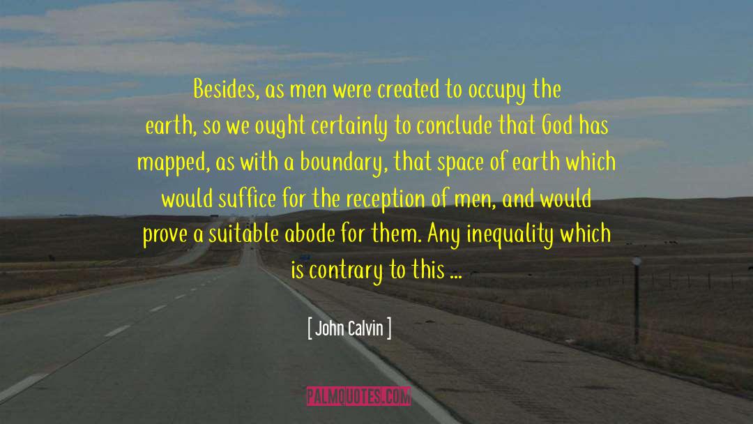 Abode quotes by John Calvin