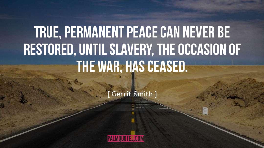 Abolishing Slavery quotes by Gerrit Smith