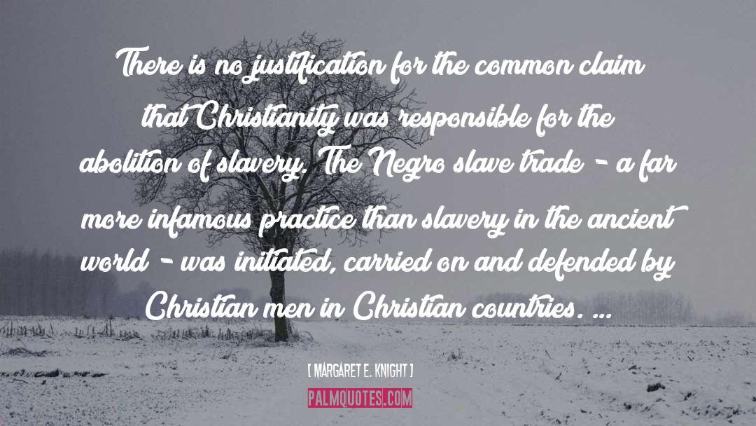 Abolition Of Slavery quotes by Margaret E. Knight
