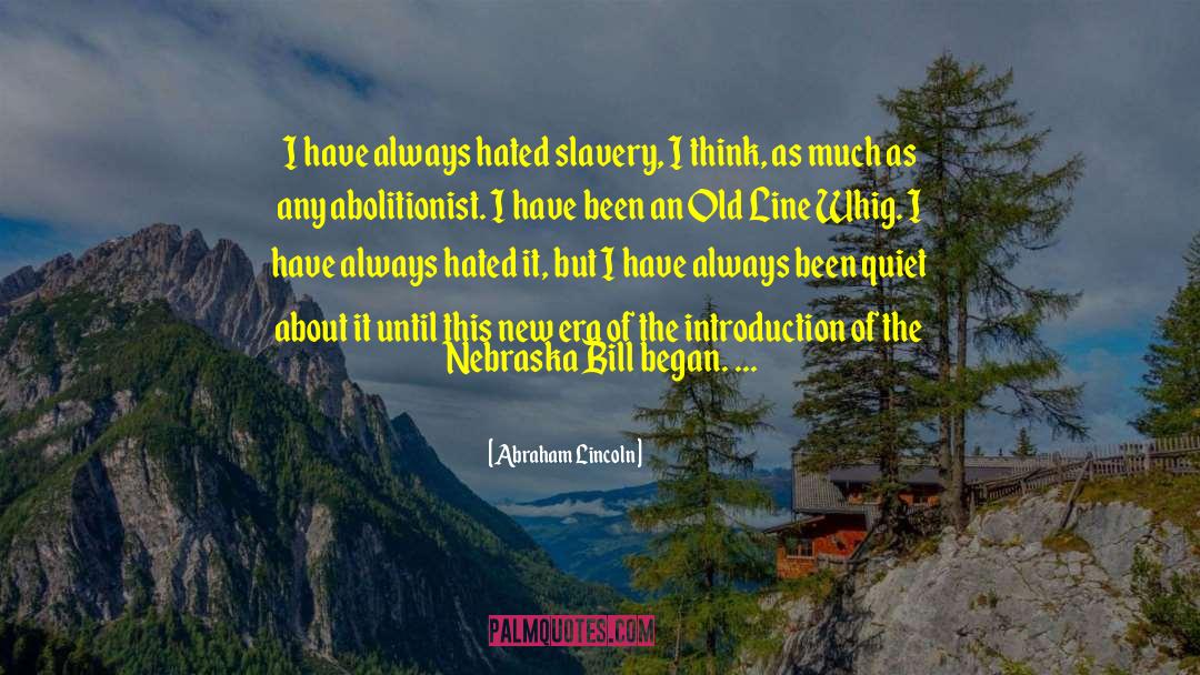 Abolition Of Slavery quotes by Abraham Lincoln