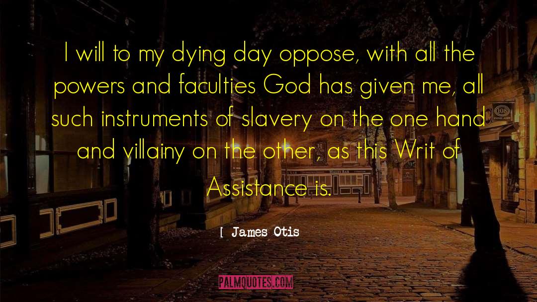 Abolition Of Slavery quotes by James Otis