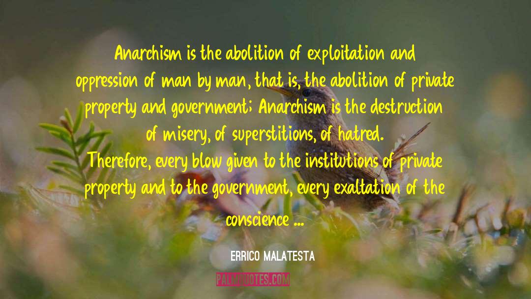 Abolition quotes by Errico Malatesta