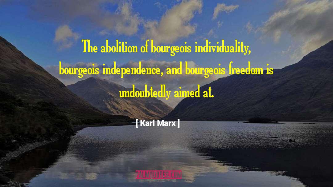 Abolition quotes by Karl Marx