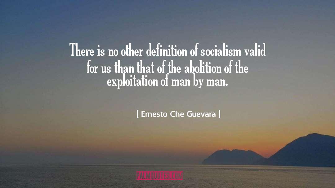 Abolition quotes by Ernesto Che Guevara