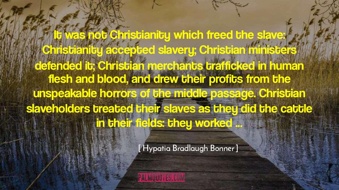 Abolition quotes by Hypatia Bradlaugh Bonner