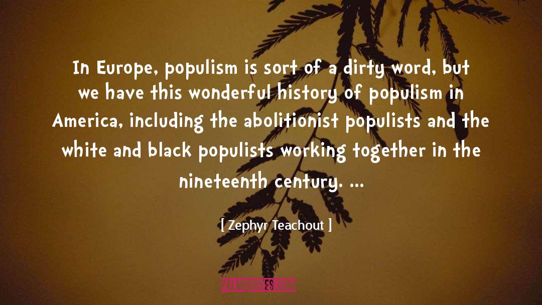 Abolitionist quotes by Zephyr Teachout