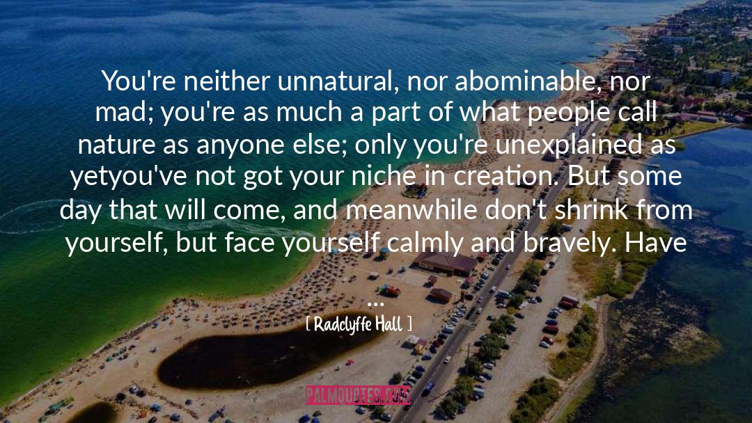 Abominable quotes by Radclyffe Hall