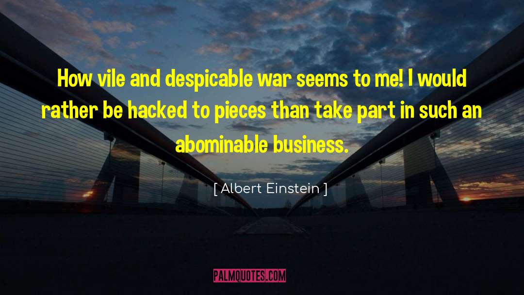 Abominable quotes by Albert Einstein