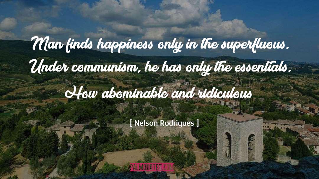 Abominable quotes by Nelson Rodrigues