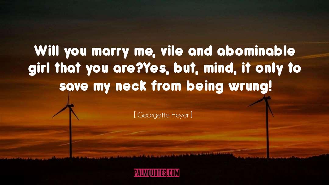 Abominable quotes by Georgette Heyer