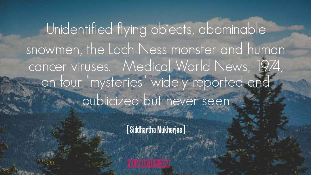Abominable quotes by Siddhartha Mukherjee