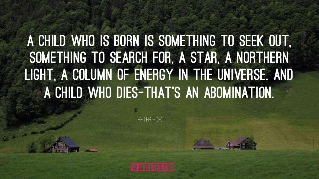Abomination quotes by Peter Hoeg