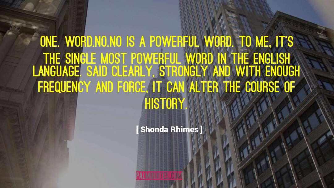 Aboriginal History quotes by Shonda Rhimes