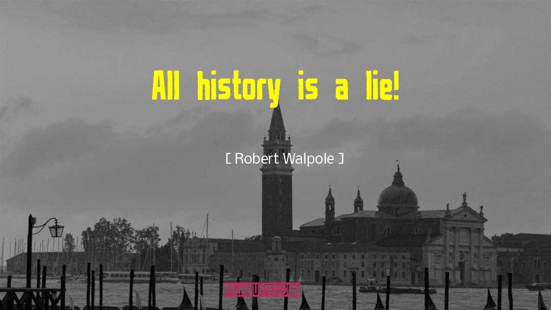 Aboriginal History quotes by Robert Walpole