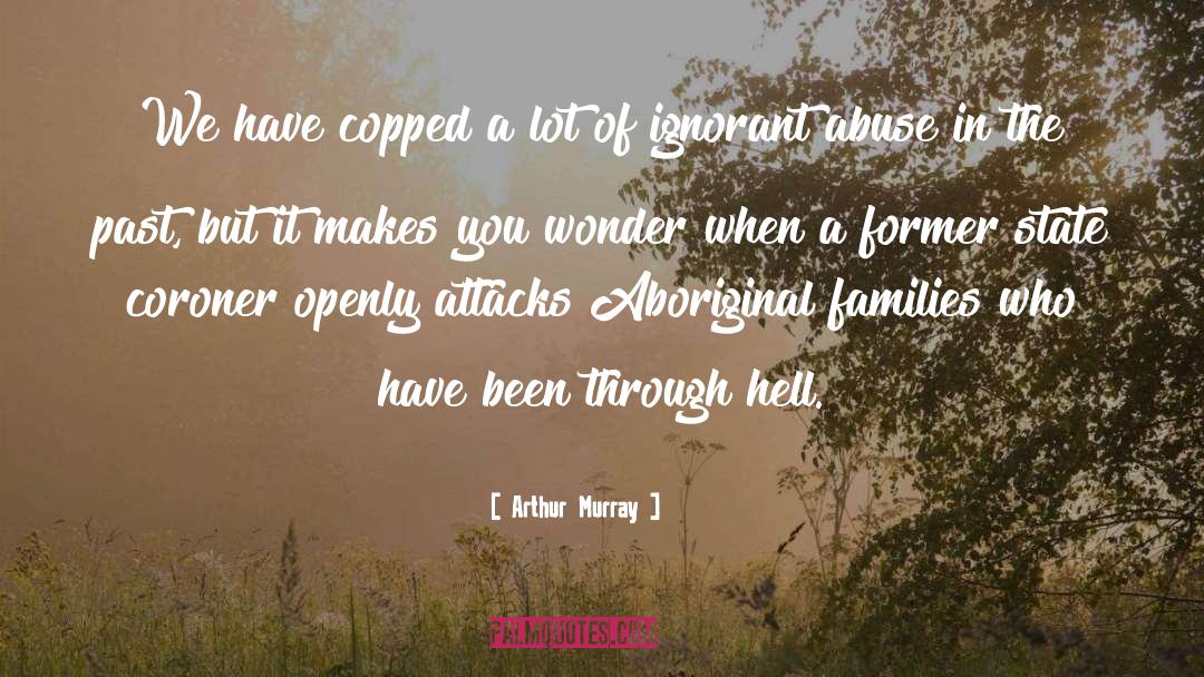 Aboriginal quotes by Arthur Murray