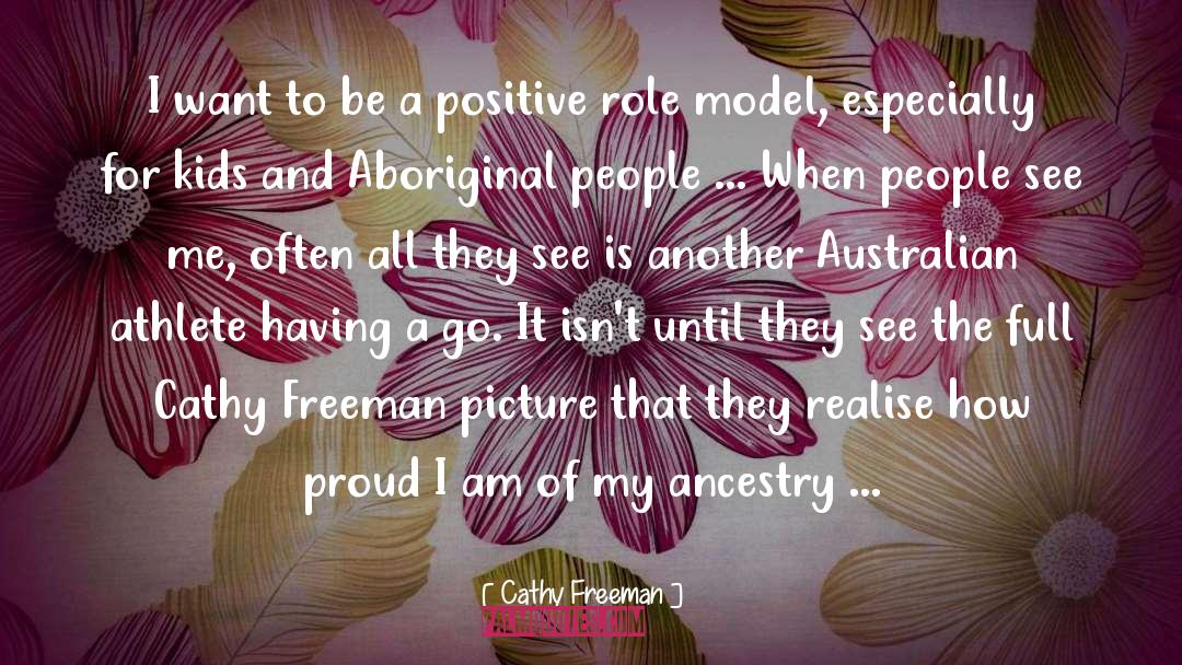 Aboriginal quotes by Cathy Freeman