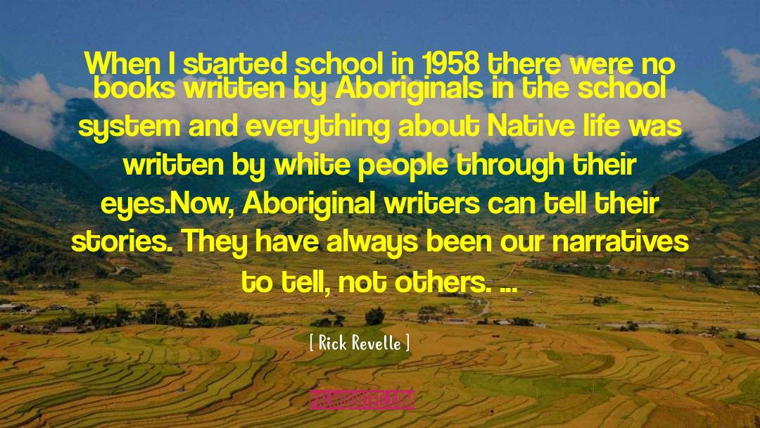 Aboriginals quotes by Rick Revelle