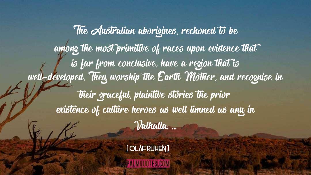Aborigines quotes by Olaf Ruhen