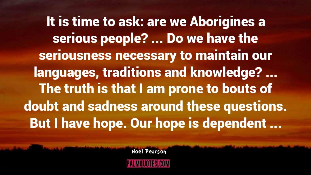 Aborigines quotes by Noel Pearson