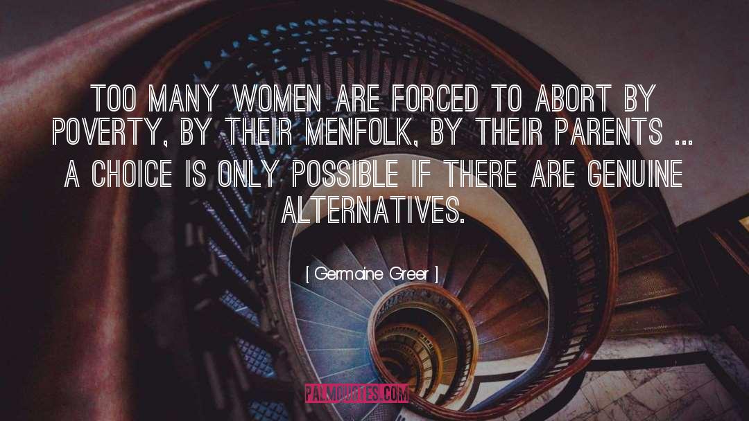 Abort quotes by Germaine Greer