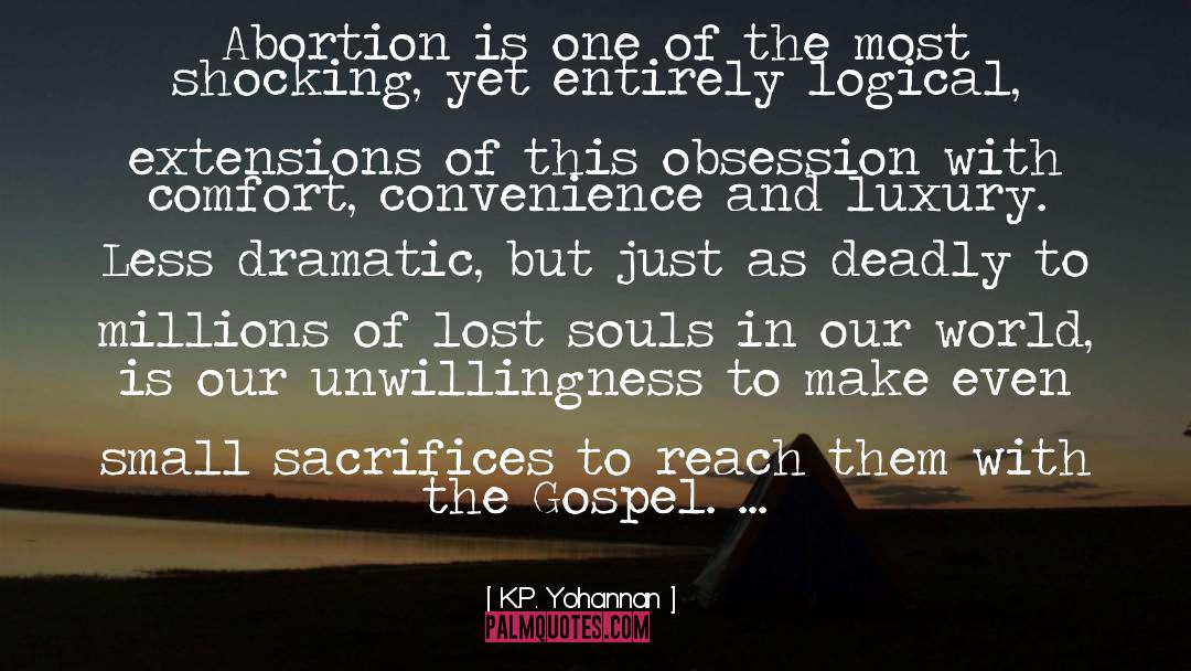 Abortion Is Murder quotes by K.P. Yohannan