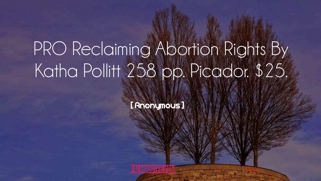 Abortion Rights quotes by Anonymous
