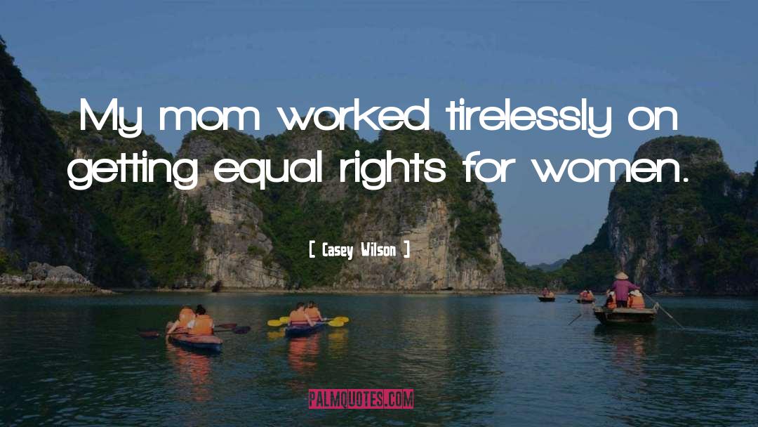 Abortion Rights quotes by Casey Wilson
