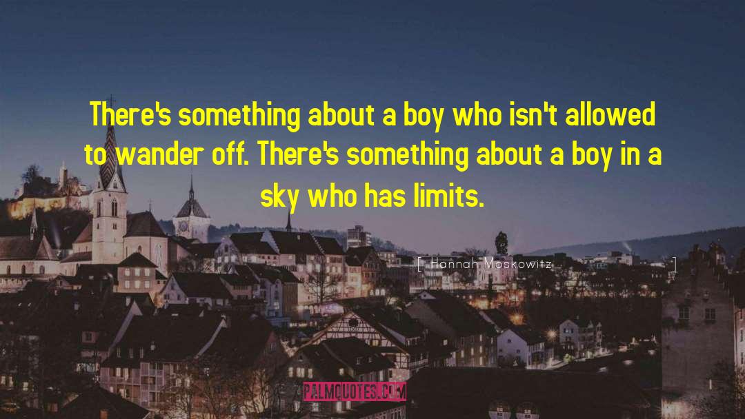 About A Boy quotes by Hannah Moskowitz