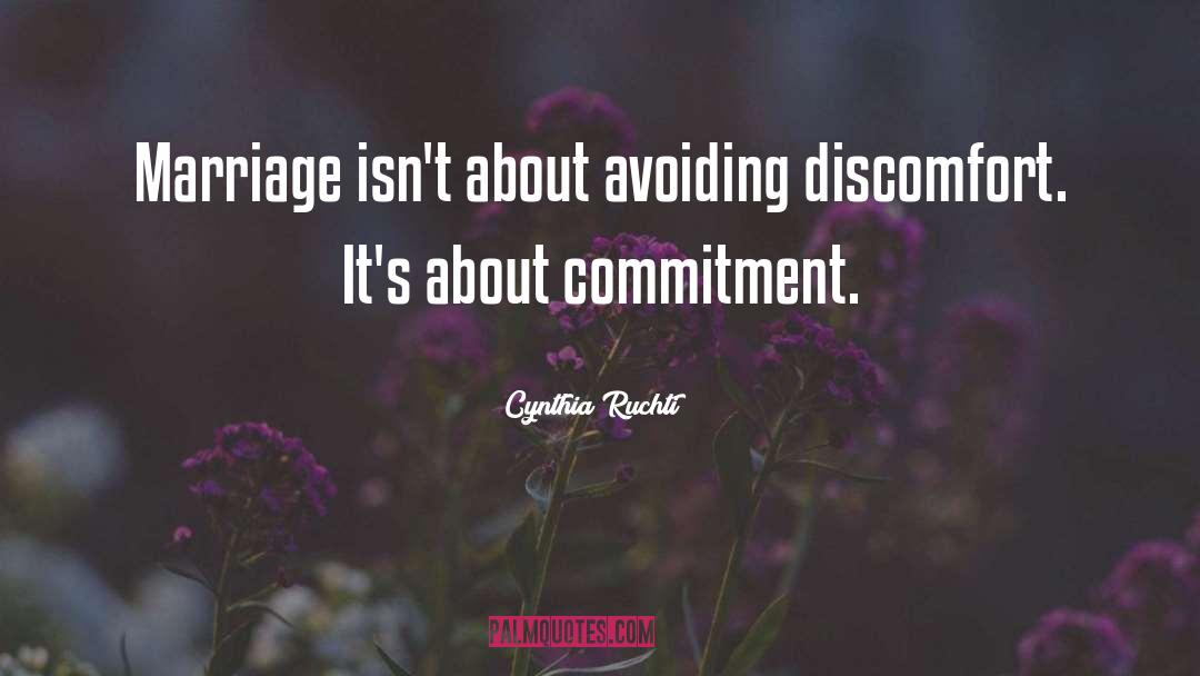 About Commitment quotes by Cynthia Ruchti