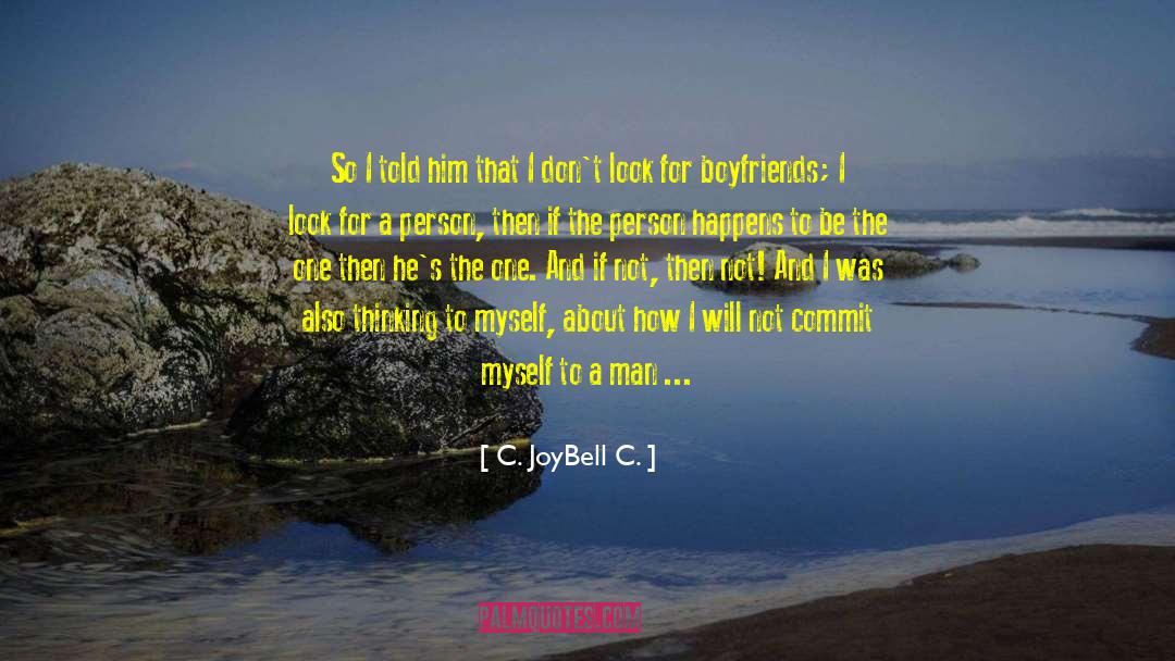 About Commitment quotes by C. JoyBell C.