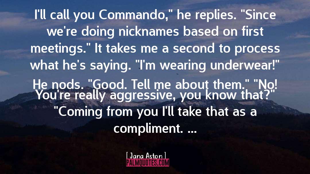 About Commitment quotes by Jana Aston