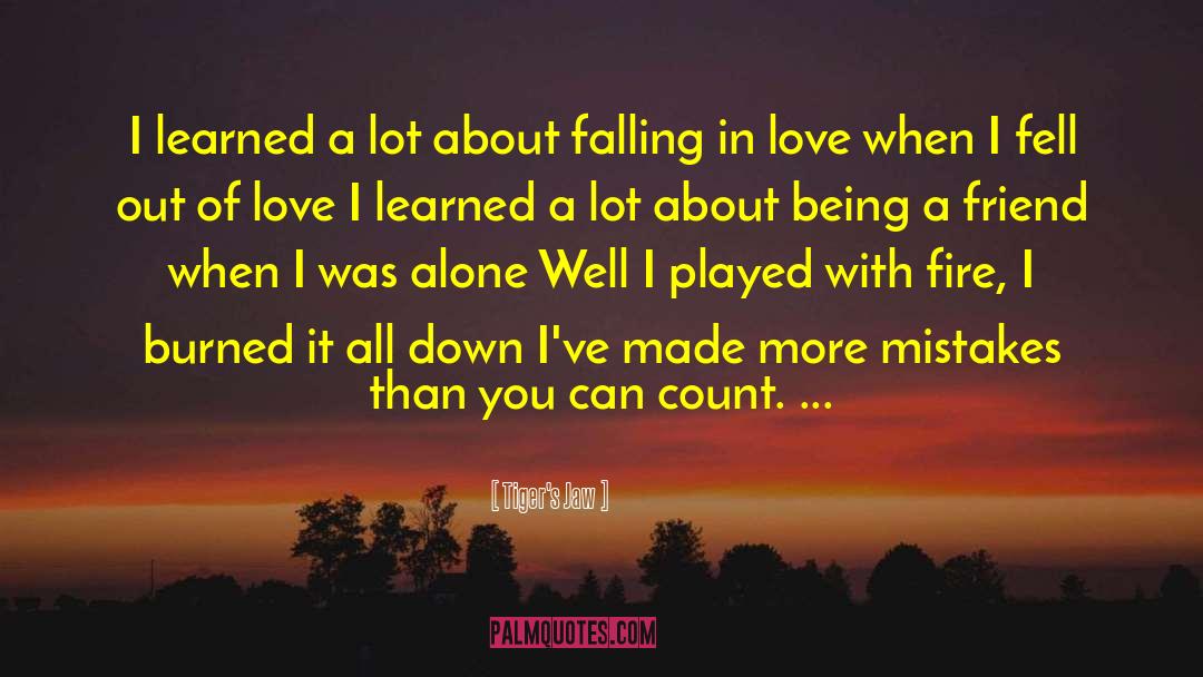 About Falling In Love quotes by Tiger's Jaw