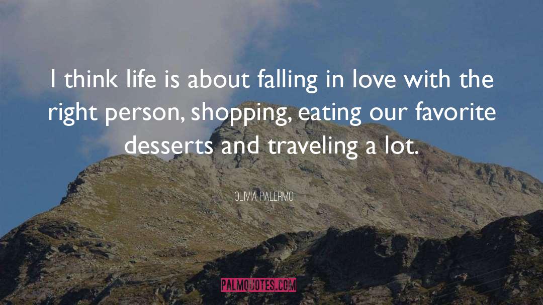About Falling In Love quotes by Olivia Palermo