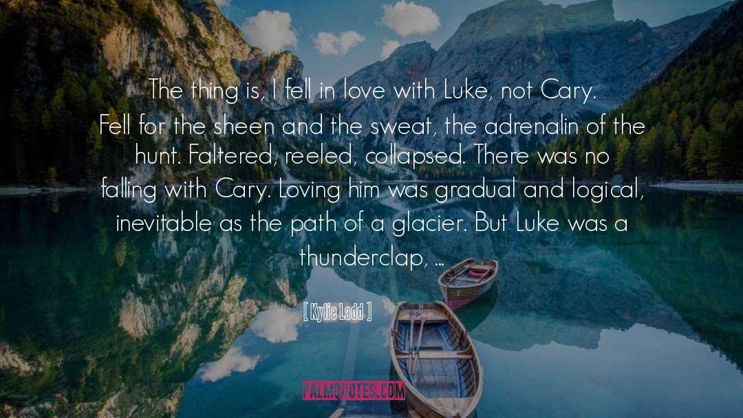 About Falling In Love quotes by Kylie Ladd
