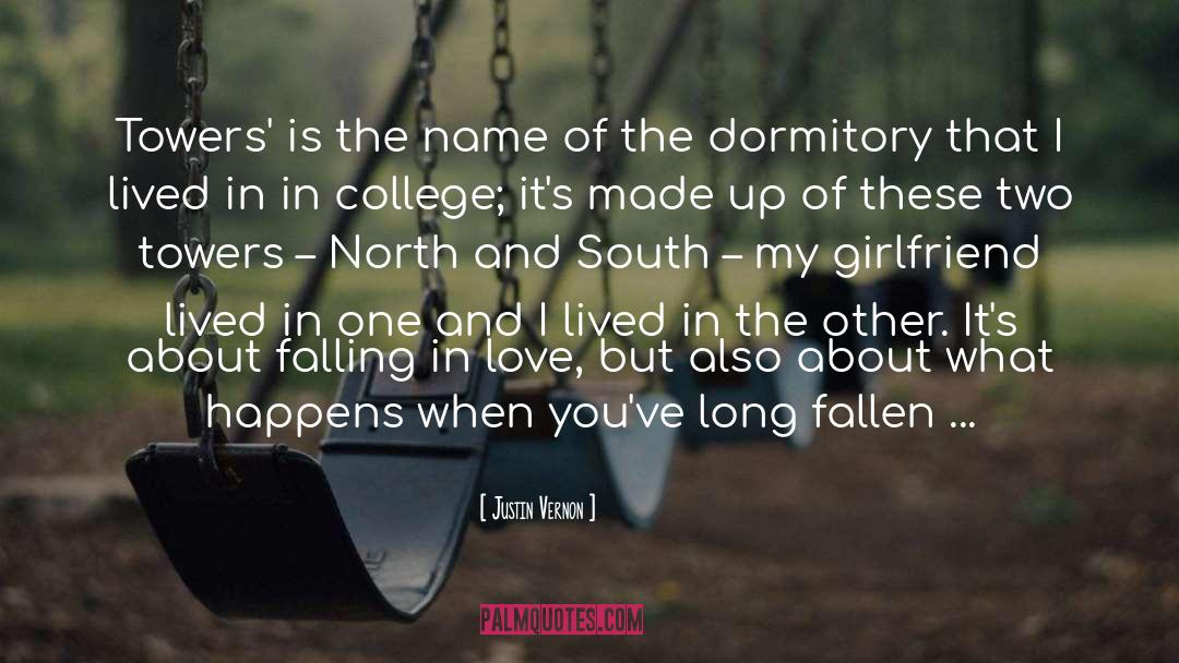 About Falling In Love quotes by Justin Vernon