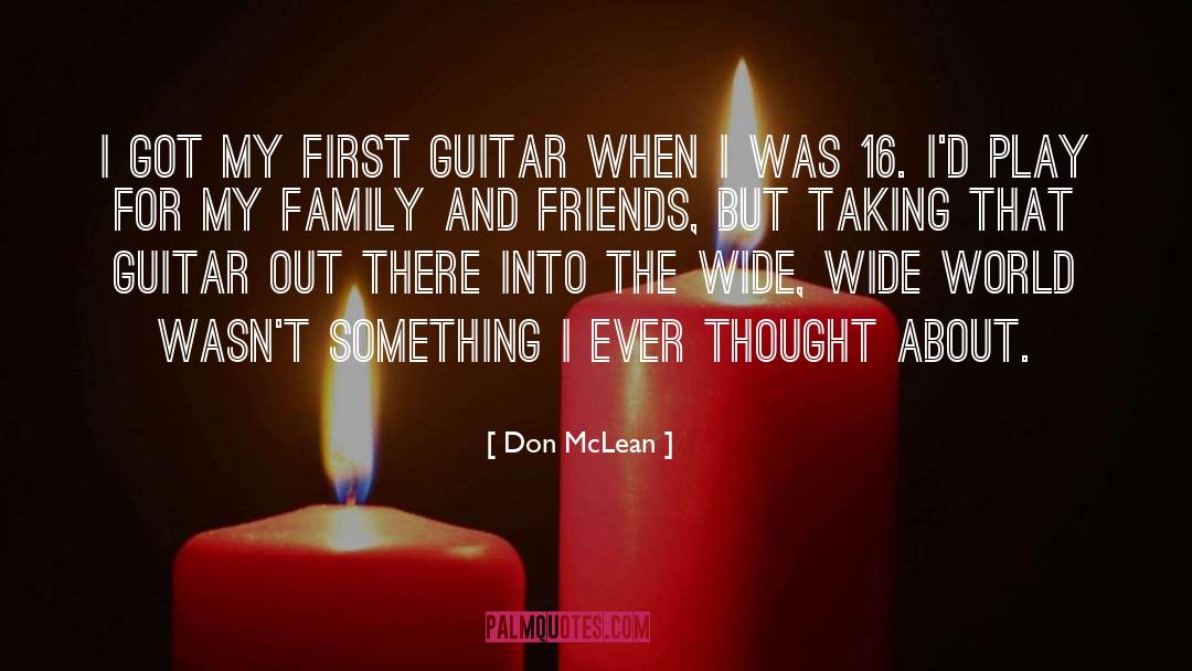 About Family quotes by Don McLean