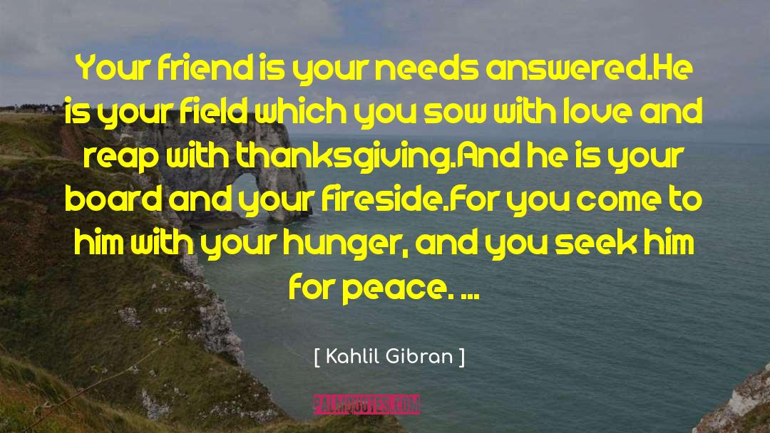 About Friendship quotes by Kahlil Gibran