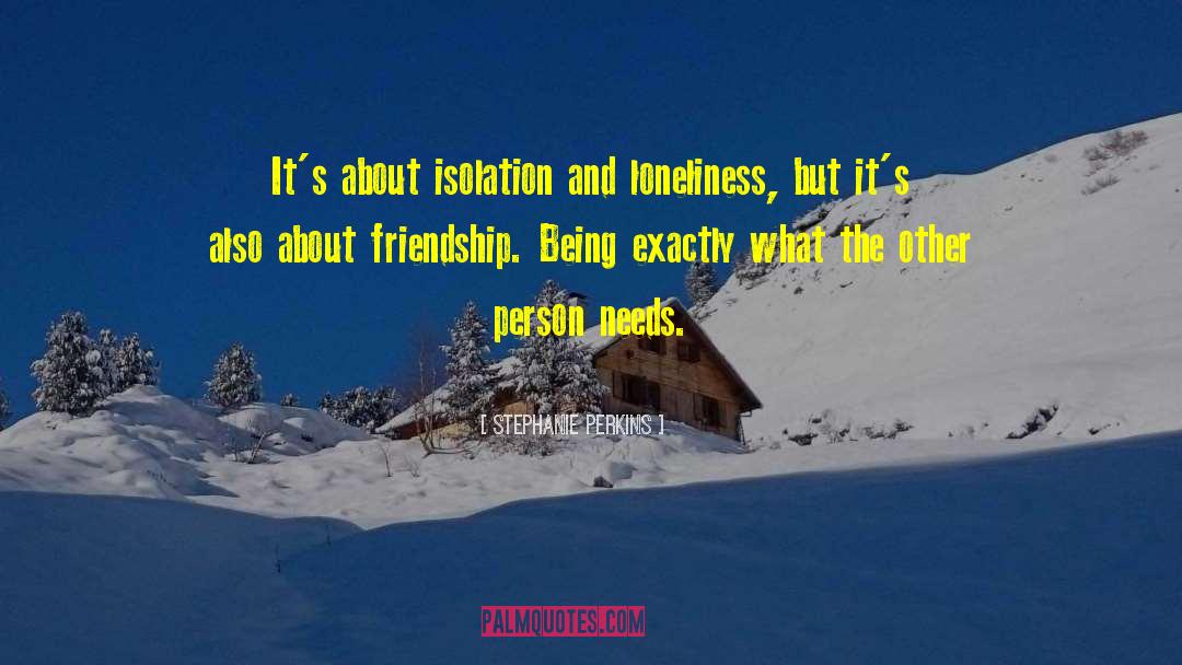 About Friendship quotes by Stephanie Perkins