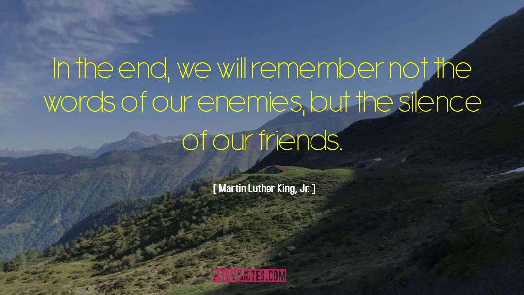 About Friendship quotes by Martin Luther King, Jr.