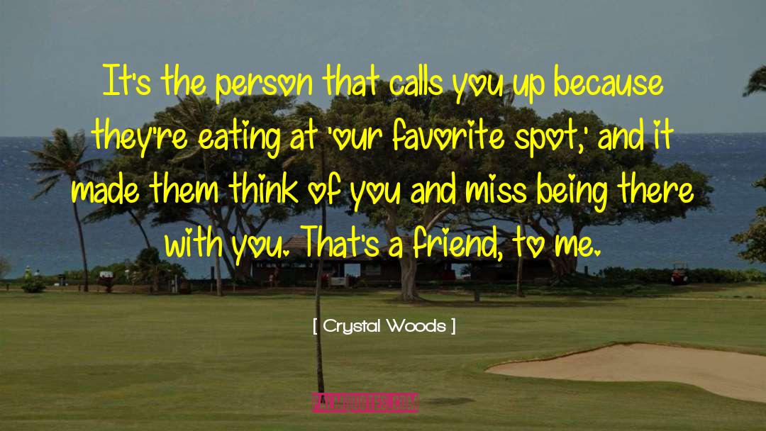 About Friendship quotes by Crystal Woods